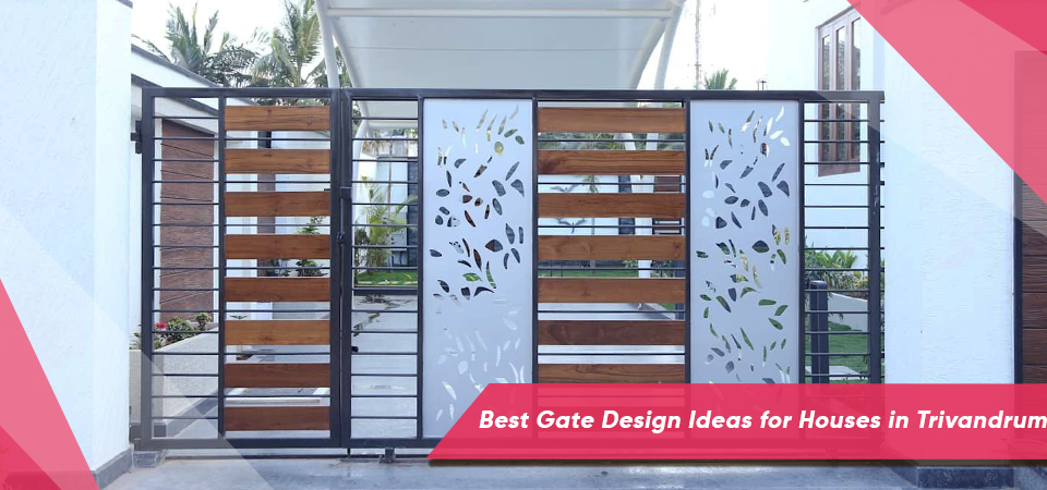 Best Gate Design Ideas for Houses in Trivandrum
