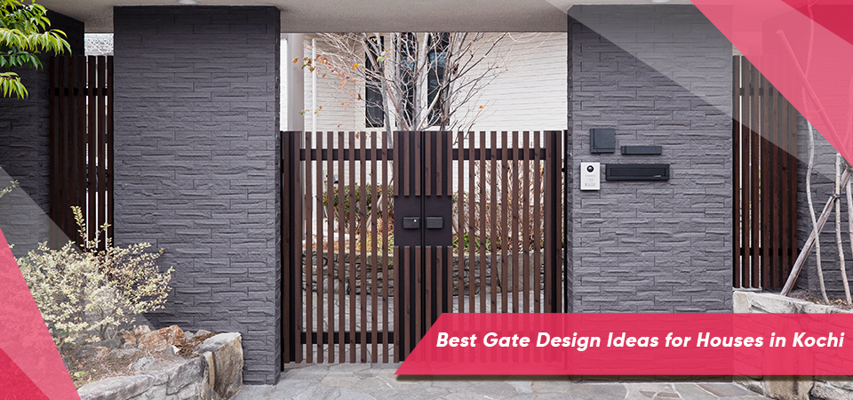 Best Gate Design Ideas for Houses in Kochi